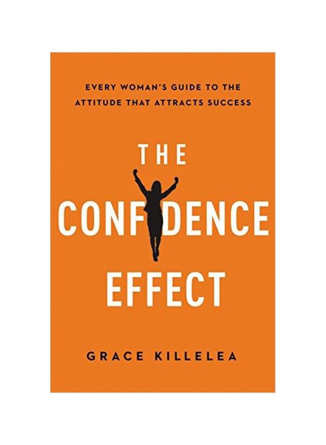 Confidence Effect Hardcover English by Killelea, Grace - 10 January 2016 