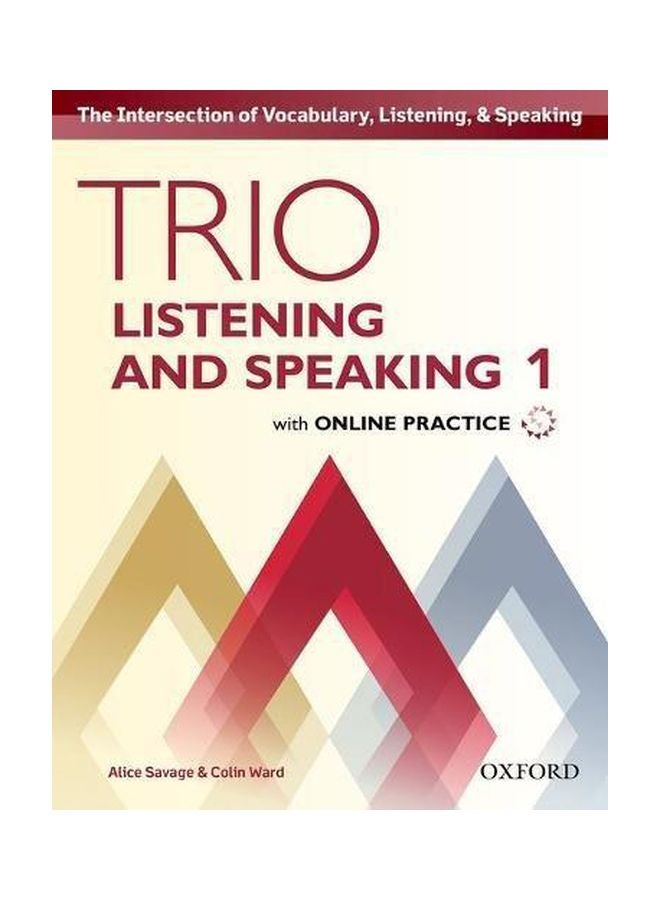 Trio Listening And Speaking: Online Practice English by Alice Savage - 8-1-2017 