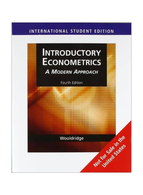 Introductory Econometrics : A Modern Approach Paperback English by Jeffrey Wooldridge - 03 Oct 2008