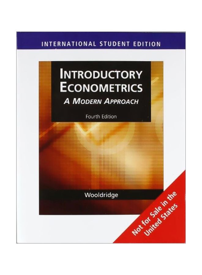 Introductory Econometrics : A Modern Approach Paperback English by Jeffrey Wooldridge - 03 Oct 2008