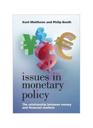 Issues In Monetary Policy: The Relationship Between Money And The Financial Markets Paperback English - 21/Apr/06 - v1574577763/N32234622A_1