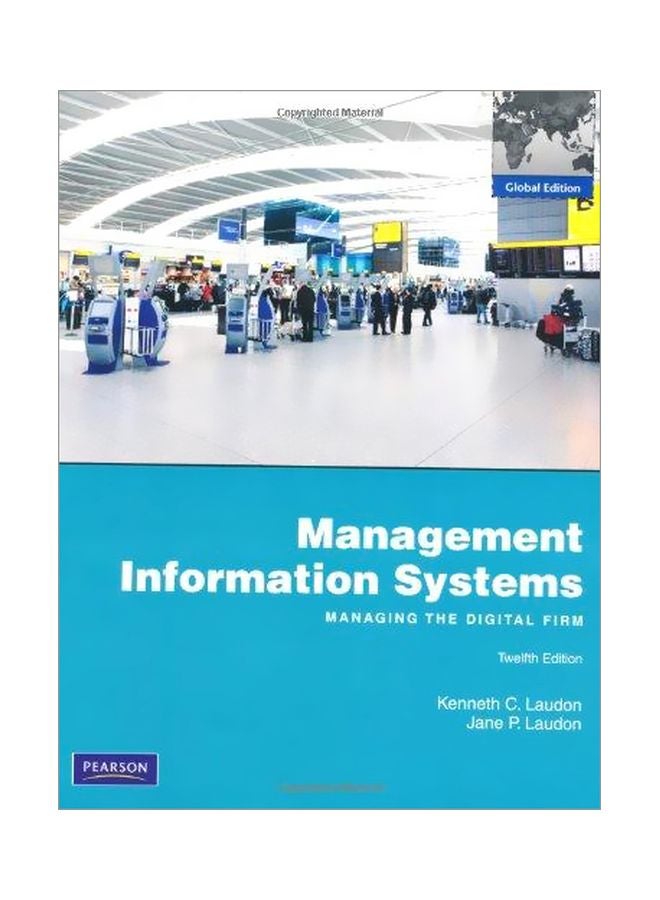 Management Information Systems: Managing The Digital Firm english 01/May/11 