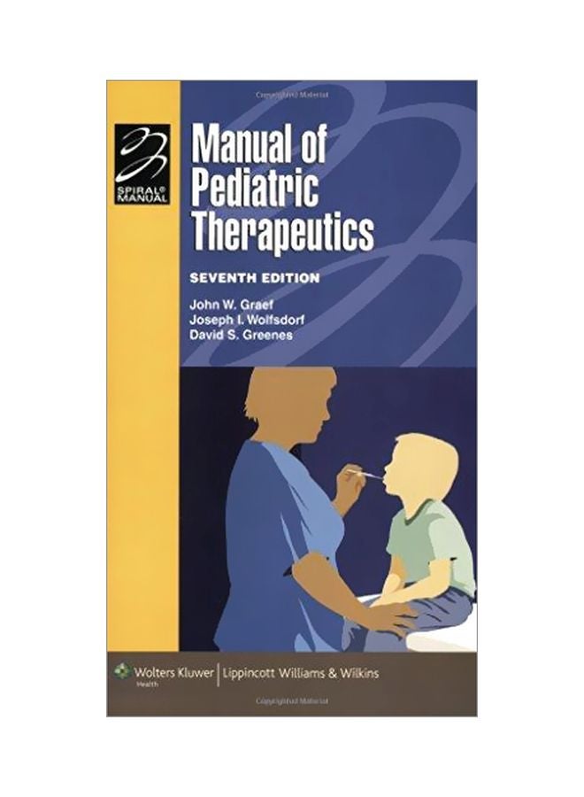null - Manual Of Pediatric Therapeutics Paperback English by Joseph I. Wolfsdorf MB BCh and David S. Greenes MD - 39356 - Image 1