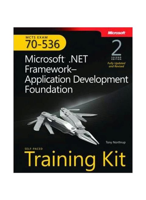 Microsoft .NET Framework Application Development Foundation: MCTS Self-Paced Training Kit english 01/Dec/08