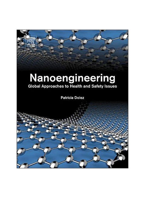 Nanoengineering : Global Approaches To Health And Safety Issues hardcover english - 18/Jun/15