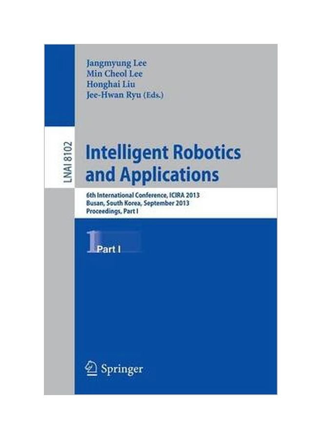 Intelligent Robotics And Applications paperback english - 41529 