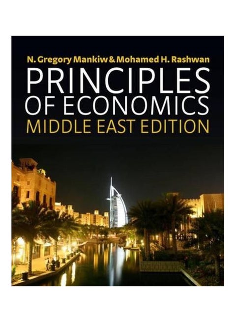 Principles Of Economics: Middle East Edition English by Mohamed Rashwan - 31/Jan/12