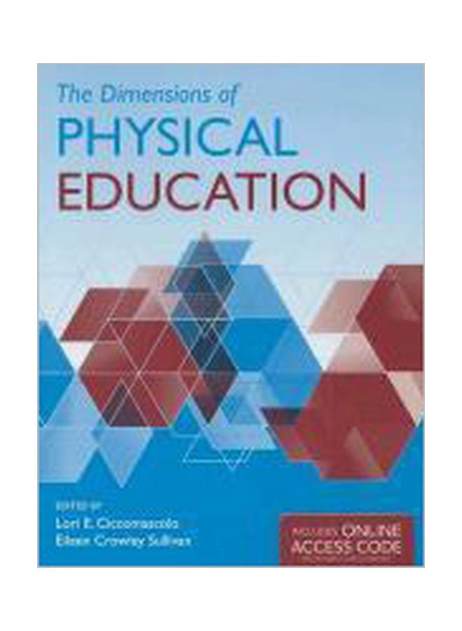 The Dimensions Of Physical Education paperback english - 40828 
