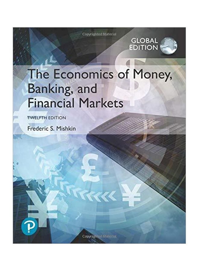 The Economics Of Money, Banking And Financial Markets Paperback English by Frederic S. Mishkin - 43713 