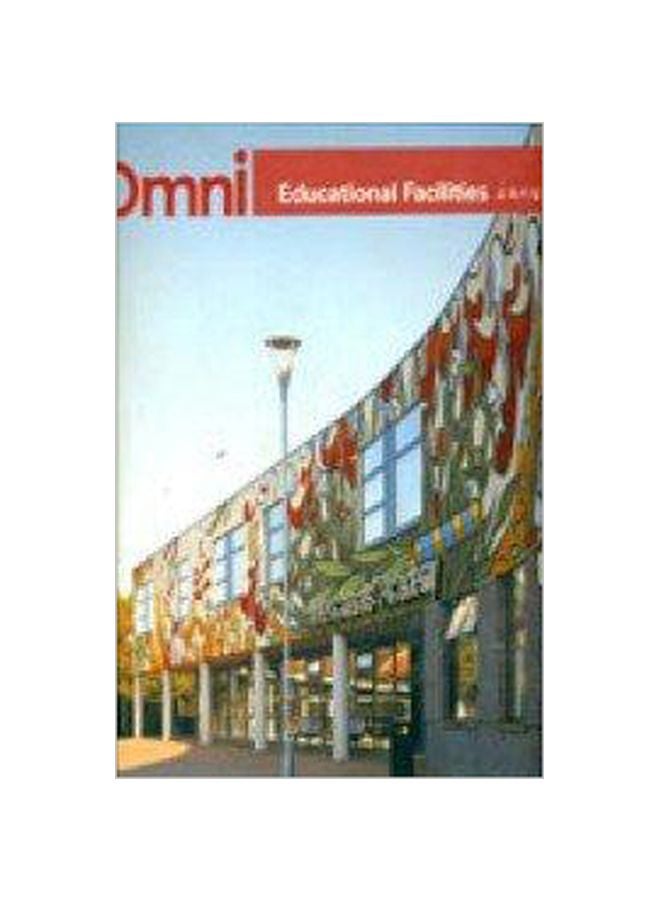 Omni: Educational Facilities - Volume 6 Hardcover English 