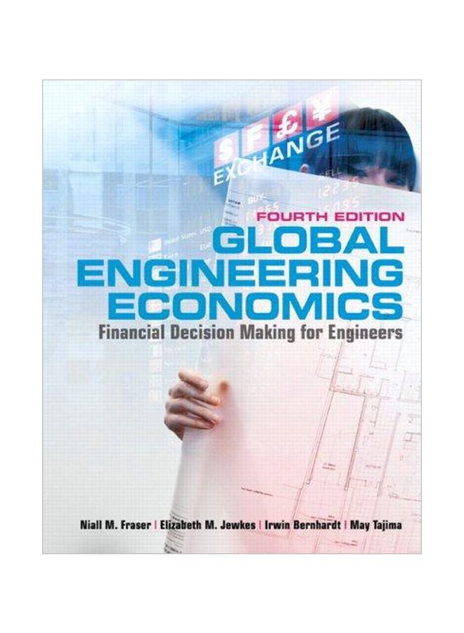 Global Engineering Economics: Financial Decision Making For Engineers paperback english - 40053.0