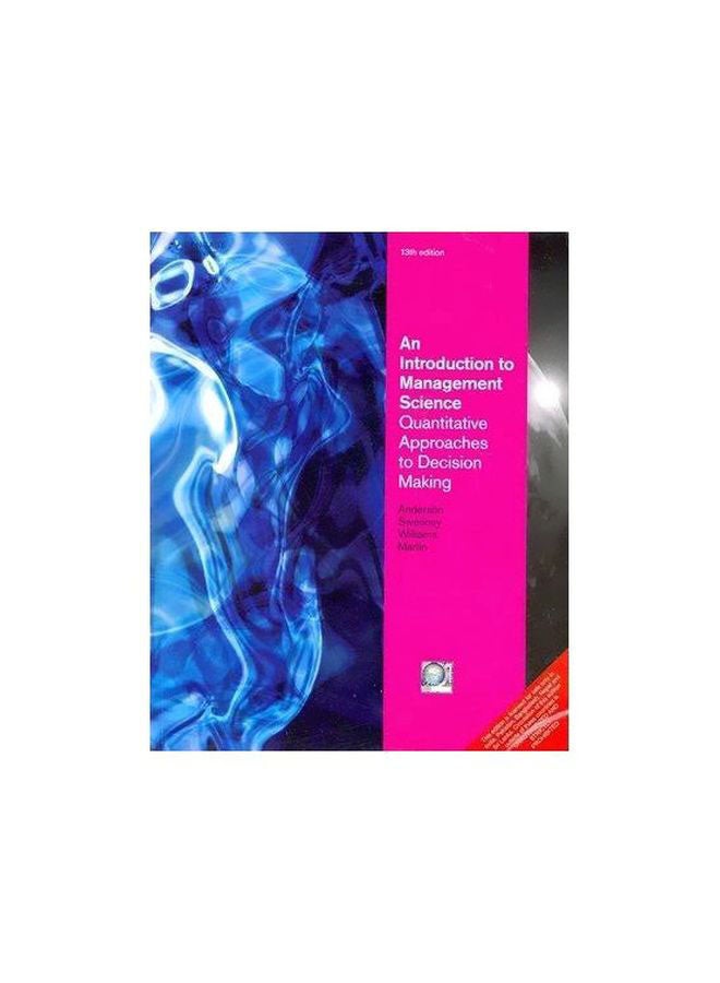 Introduction To Management Science Quantitative Approaches To Decision Making Paperback English by David Ray Anderson - 41244.0 