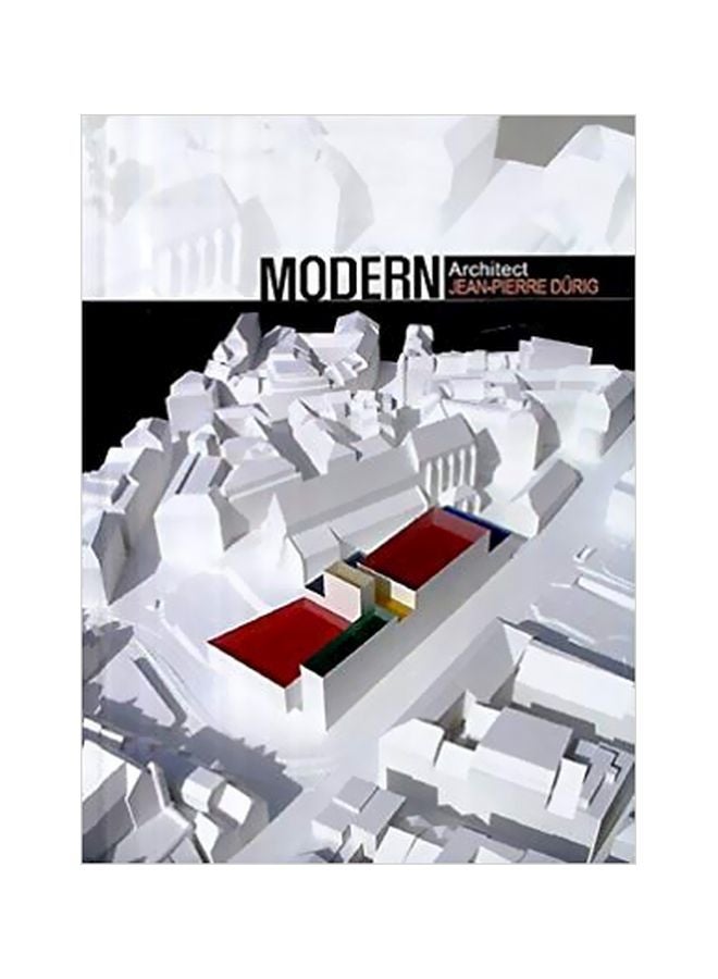 Modern Architect Hardcover English by Jean-Pierre Dugic - 2012.0 