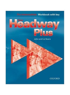 New Headway Plus: Pre-Intermediate Workbook With Key Paperback English by Liz Soars - 01 January 2006