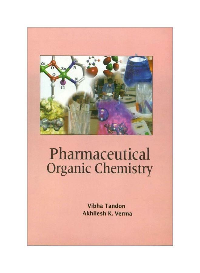 Pharmaceutical Organic Chemistry Hardcover English by Akhilesh Verma - 01 December 2009 