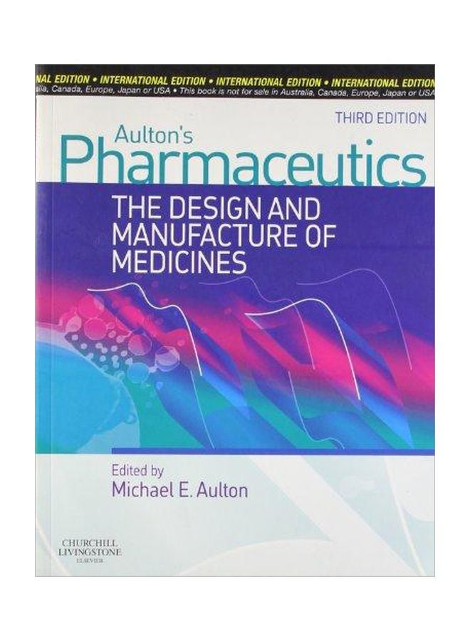 Pharmaceutics: The Design And Manufacture Of Medicines Paperback English - 03 December 2007 