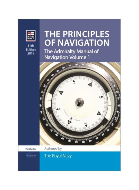 Principles Of Navigation : The Admiralty Manual Of Navigation Volume 1 Hardcover English by The Royal Navy - 01 August 2019