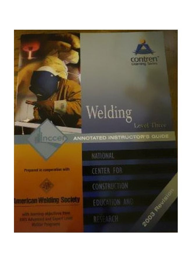 Welding Level Three: Annotated Instructor's Guide Paperback English by Nccer - 31 December 2003 
