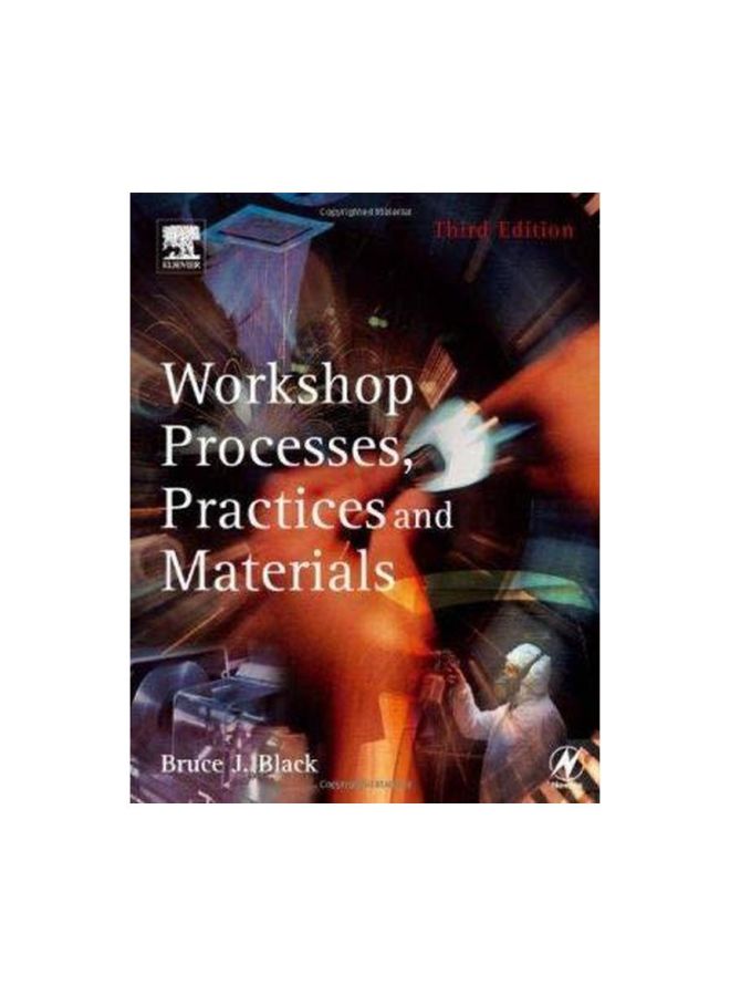 Workshop Processes, Practices And Materials Paperback English by Bruce J. Black - 09 July 1905 