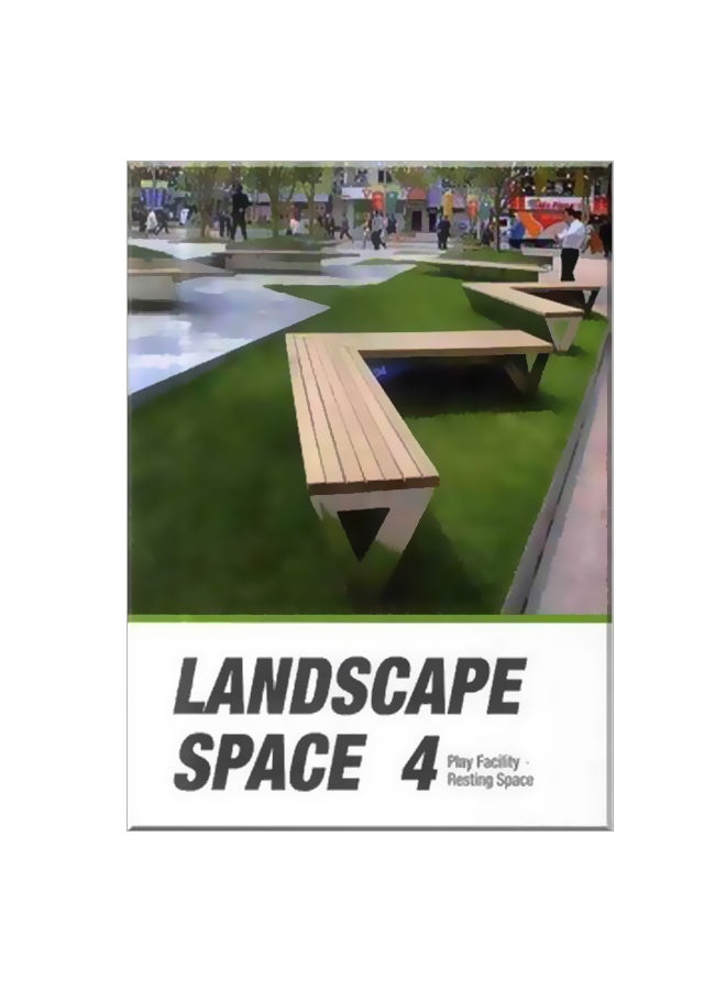 Landscape Space 4: Play Facility. Resting Space hardcover korean - 2009 - v1574846300/N31765697A_1