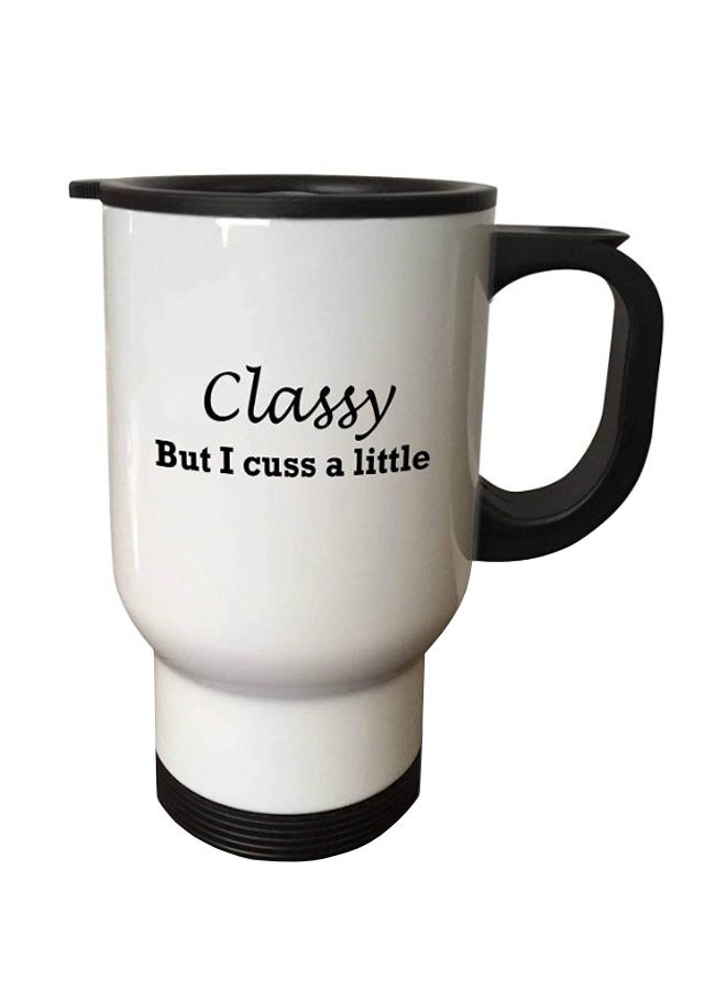 3Dروز مج سفر مطبوع عليه عبارة "Classy But I Cuss A Little" متعدد الألوان