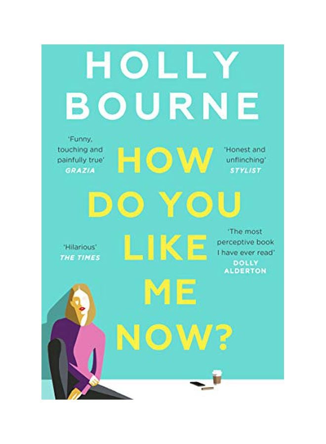 How Do You Like Me Now? paperback english - 28-May-19