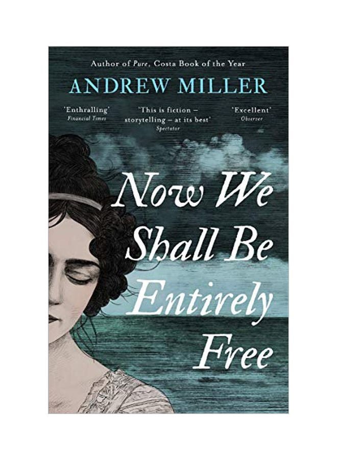 Now We Shall Be Entirely Free Hardcover English by Andrew Miller - 43629