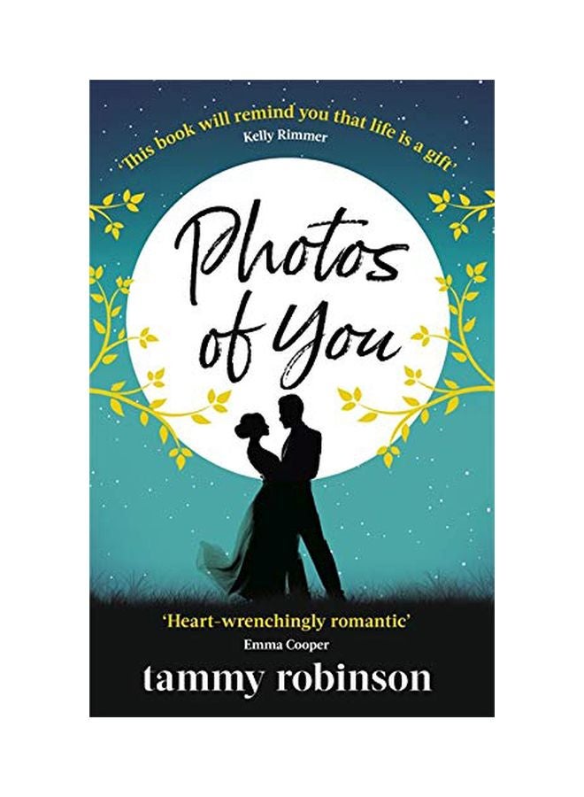 Photos Of You: Only Months Left Of Your Life...To Make Memories That Will Last Forever paperback english - 06-Jun-19 