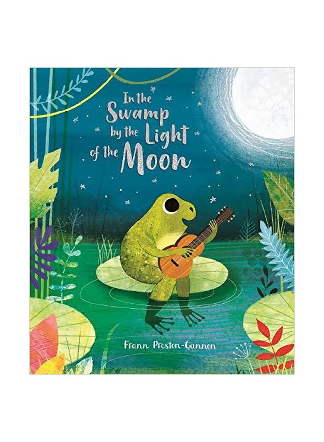 In The Swamp By The Light Of The Moon Paperback English by Frann Preston-Gannon - 43531 