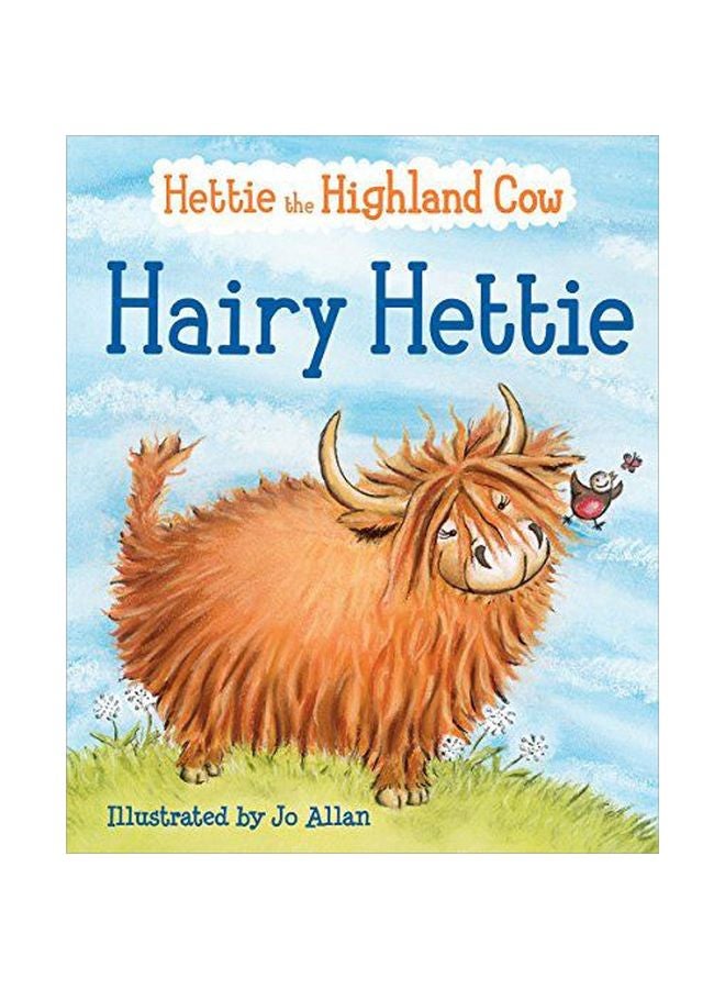 Hairy Hettie : The Highland Cow Who Needs A Haircut! paperback english - 41075