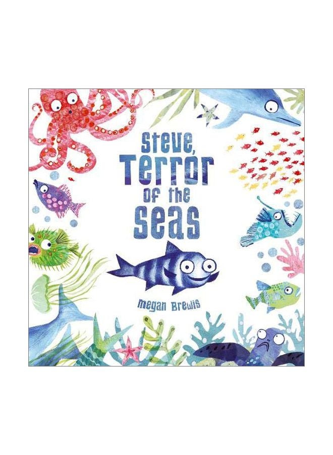 ستيف، رعب البحار