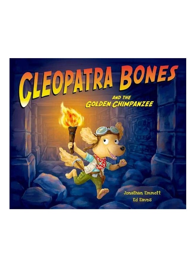 Cleopatra Bones And The Golden Chimpanzee Paperback English by Jonathan Emmett - 43300