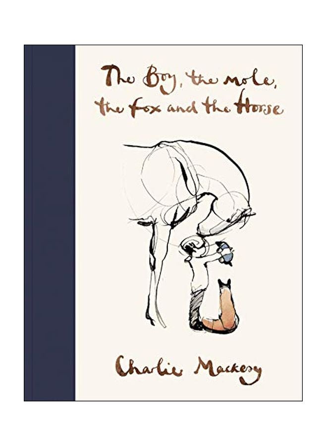 The Boy, The Mole, The Fox And The Horse Hardcover English by Charlie Mackesy - 2019-10-10 