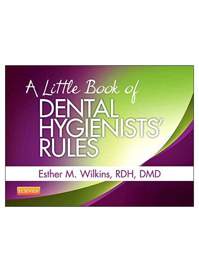 A Little Book Of Dental Hygienists' Rules paperback english - 21-Aug-13 