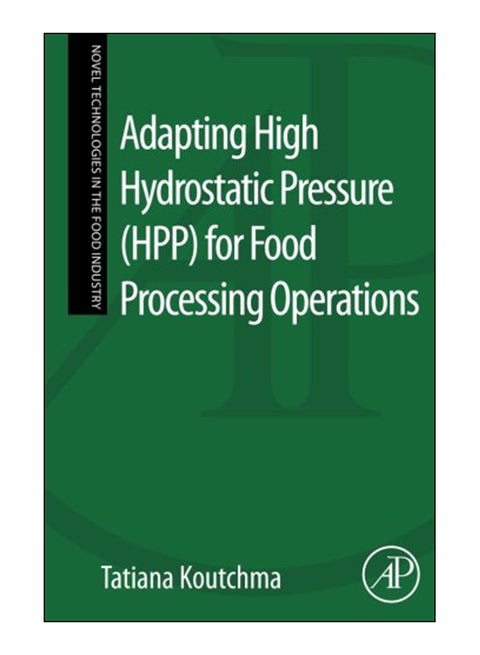 Adapting High Hydrostatic Pressure (HPP) For Food Processing Operations paperback english - 23-Jun-14
