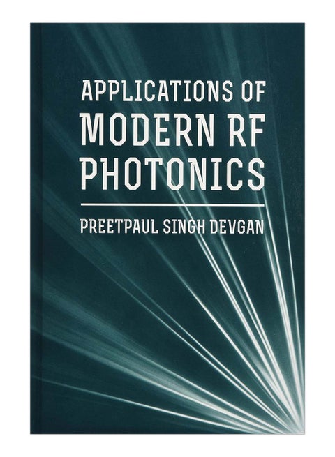 Applications For Modern Rf Photonics hardcover english - 28-Feb-18