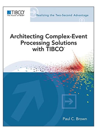 Architecting Complex-Event Processing Solutions With Tibco Paperback English by Paul C. Brown - 24-Oct-13 - v1575895700/N32609916A_1
