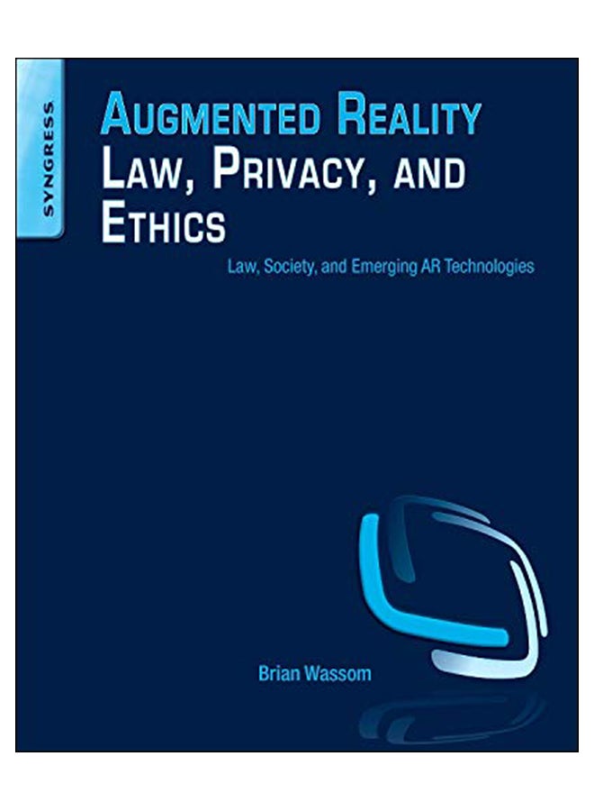 Augmented Reality Law, Privacy, And Ethics hardcover english - 24 Dec 2014 