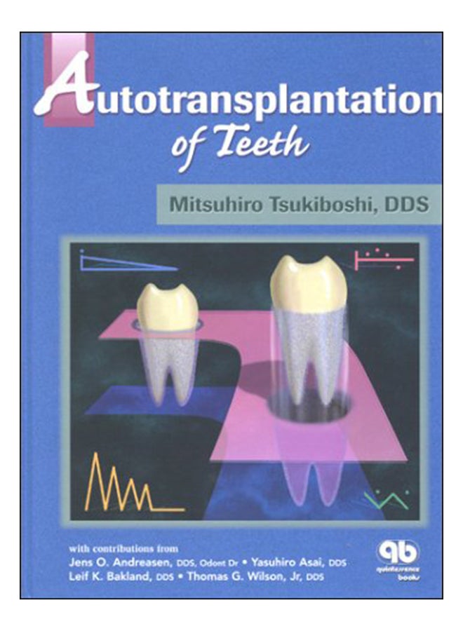 Autotransplantation Of Teeth hardcover english - 1-Jun-01 
