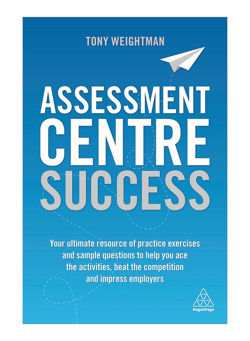 Assessment Centre Success paperback english - 3-Jul-18 