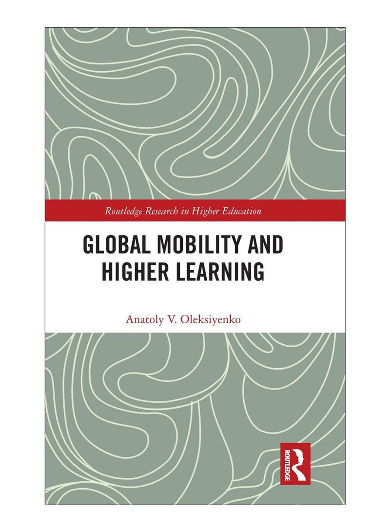 Global Mobility And Higher Learning hardcover english - 19-Mar-18