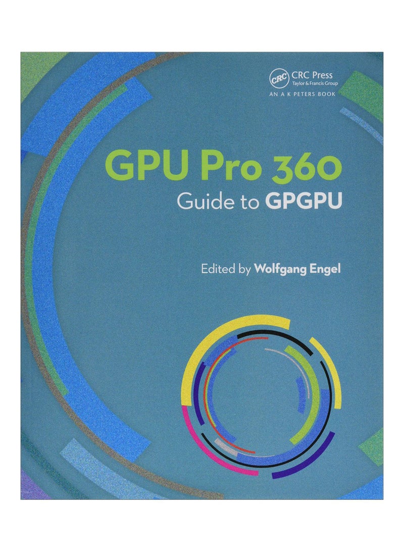 GPU Pro 360 Guide To GPGPU paperback english - 21-Nov-18 