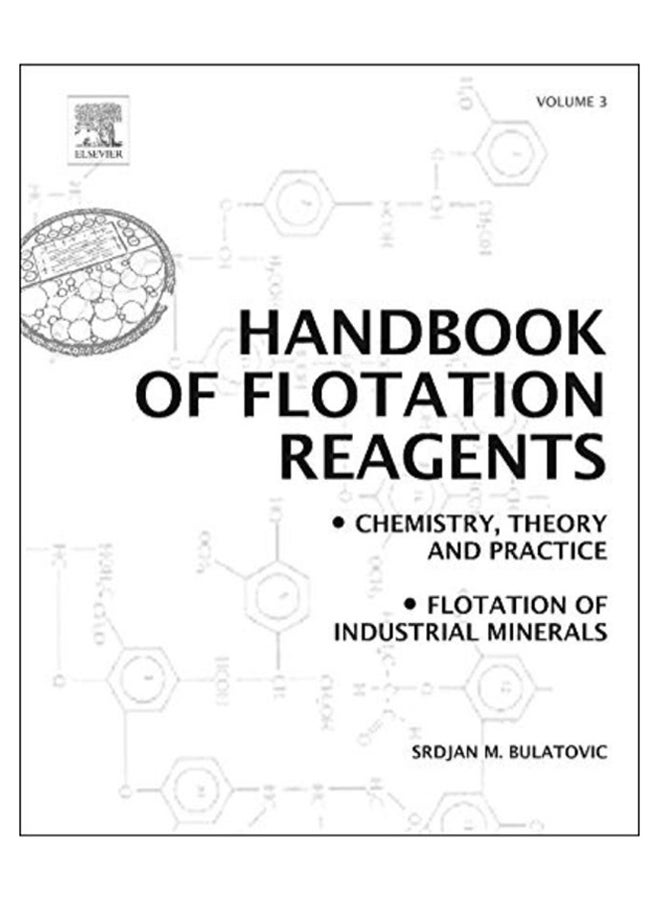 Handbook Of Flotation Reagents Hardcover English by Srdjan M. Bulatovic - 14-Oct-14 