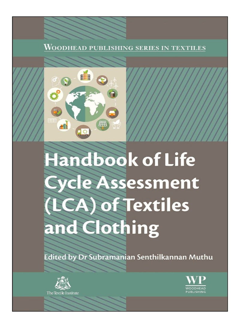 Handbook Of Life Cycle Assessment (LCA) Of Textiles And Clothing hardcover english - 27-Jul-15 