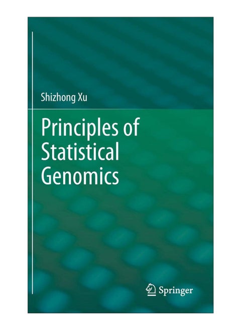 Principles Of Statistical Genomics Hardcover English by Shizhong Xu - 10-Sep-12