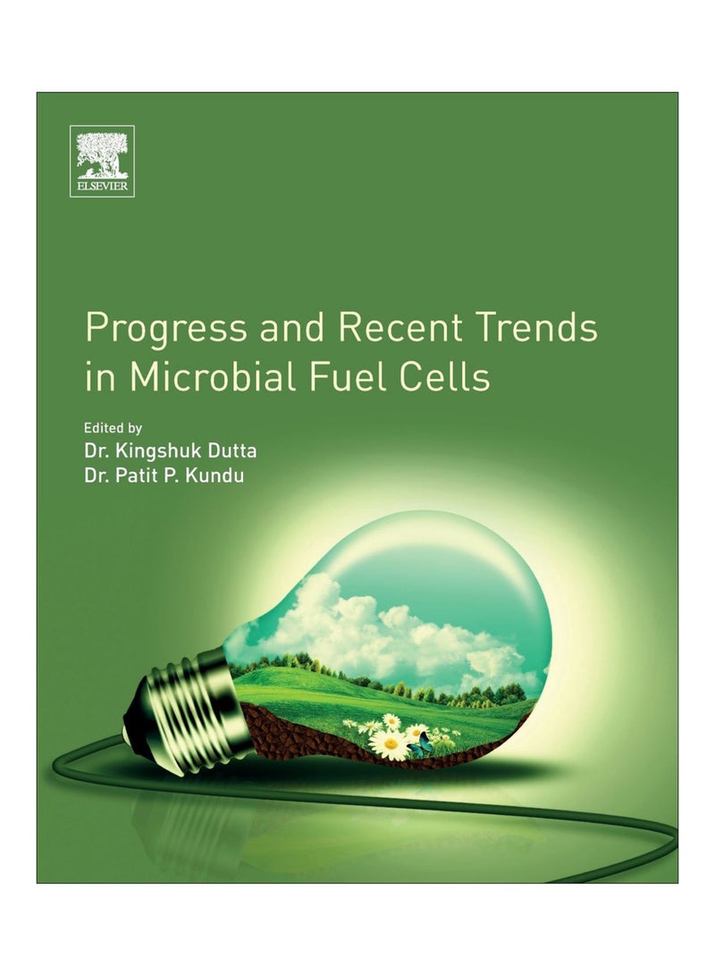 Progress And Recent Trends In Microbial Fuel Cells Paperback English by Patit Paban Kundu - 9-Jun-18 