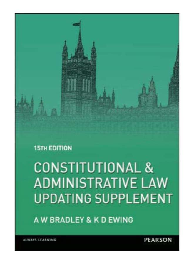 Constitutional & Administrative Law Updating Supplement Paperback English by Prof A. Bradley - 30-Aug-13