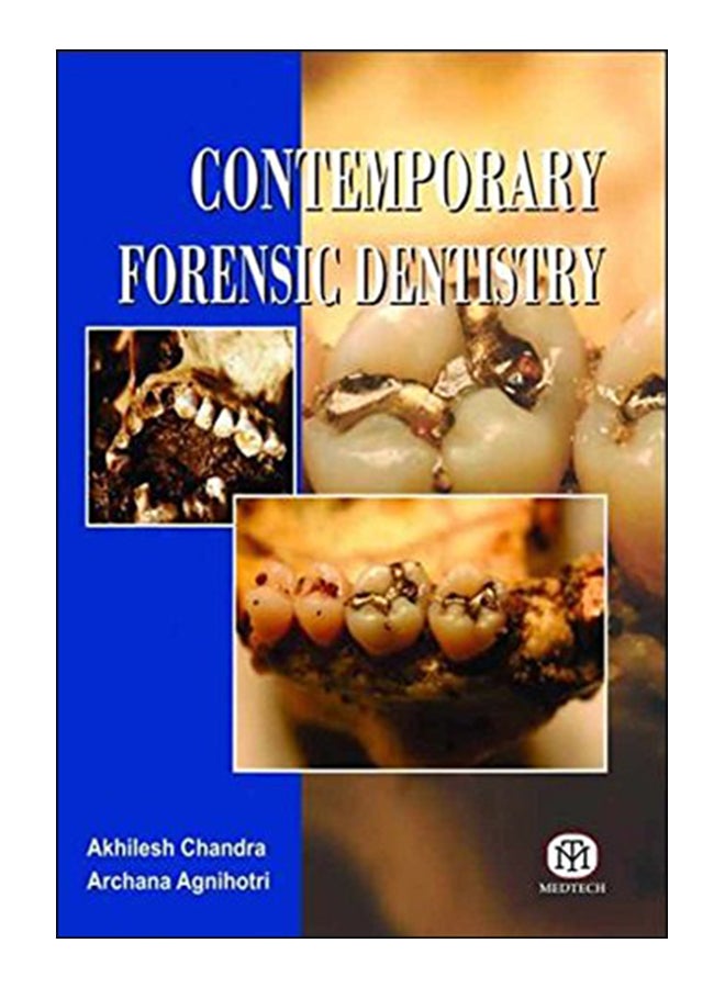 Contemporary Forensic Dentistry Paperback English by Akhilesh Chandra - July 6, 2016
