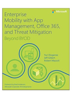 Enterprise Mobility With App Management, Office 365, And Threat Mitigation paperback english - 1-Feb-16 