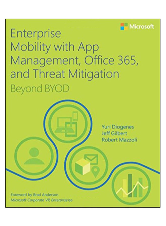 Enterprise Mobility With App Management, Office 365, And Threat Mitigation paperback english - 1-Feb-16 